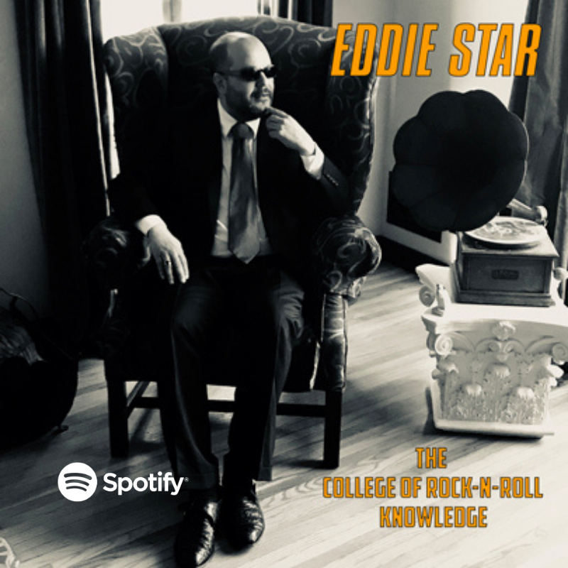 Eddie Star's "The College of Rock-n-Roll Knowledge" Podcast on Spotify